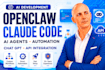 build openclaw, claude code automation and ai agents chatgpt