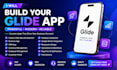 your glide expert, glide developer, glide app, mobile app developer