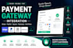 integrate secure custom payment gateways into your app