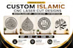 design custom islamic calligraphy cnc laser cut files