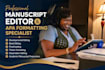 professionally assess your manuscript and prepare it for publishing