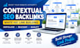 build high quality contextual SEO dofollow backlinks