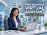 be your professional administrative virtual assistant
