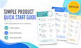design a simple product quick start guide