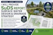 provide suds report, surface water drainage design  and drainage strategy