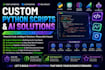 develop custom python scripts and ai solutions