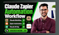 setup claude zapier automation workflow claude ai multi step zap optimization