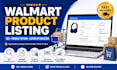 create and optimize walmart product listings