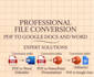 help  you to convert your pdf file to word,powerpoint,google docs