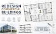 redesign commercial buildings with modern architectural layouts