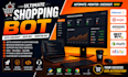 develop shopping bot, auto checkout bot, monitor bot, buying bot, target bot