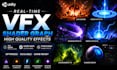 create high quality unity real time vfx, shader graph effects, particle system