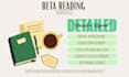 beta read your work and give you prompt, tailored feedback