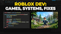 script, fix bugs, or build custom roblox games