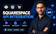 build squarespace api integration, wordpress API, ecommerce api and automation