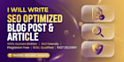 write SEO optimized blog post article with fast delivery