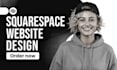 build squarespace website design, website development as a squarespace expert