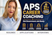 provide aps career coaching and application support