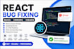 fix react bugs, errors, and issues in your website