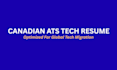 write a canadian ats tech resume or data analyst CV