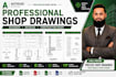prepare accurate shop drawings in autocad