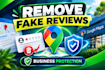 remove fake harmful google maps business reviews