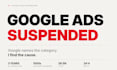 fix your suspended google ads account and write the appeal
