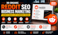 help ai tools, startups and saas brands grow with organic SEO reddit marketing