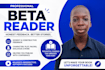beta read your book, and provide honest, detailed feedback