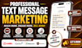 do text message marketing to interested audience  and contact