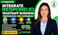 integrate respond io whatsapp business respond io api crm automation