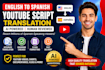 translate your youtube script from english to spanish