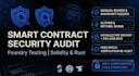 audit smart contracts, foundry test, and secure solidity rust