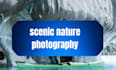 do scenic nature photography
