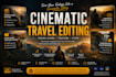 cinematic travel video editing