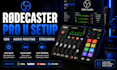 setup and optimize rodecaster pro 2 for streaming and podcasting