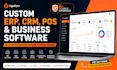 develop or customize your erp, CRM, pos, hrm, and accounting software