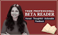 beta read your book and provide thoughtful feedback