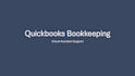 do quickbooks bookkeeping and virtual admin support