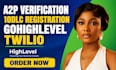 setup 10dlc registration a2p verification twilio gohighlevel