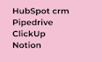 setup hubspot  crm pipedrive clickup