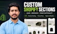 develop custom shopify sections and theme functionality