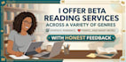 offer beta reading services with honest feedback