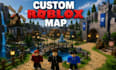 create a custom roblox map for your game