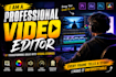 do professional video editing with colour grading voice over