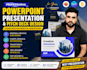design a professional powerpoint presentation and pitch deck