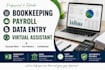 do bookkeeping, payroll, data entry and bank reconciliation