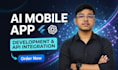 develop ai mobile app ios and android, flutter app, api integration, ai chatbot