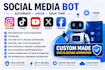create social media bot, tiktok bot, instagram bot, youtube bot, twitter x bot