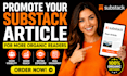 promote your substack article for more organic readers